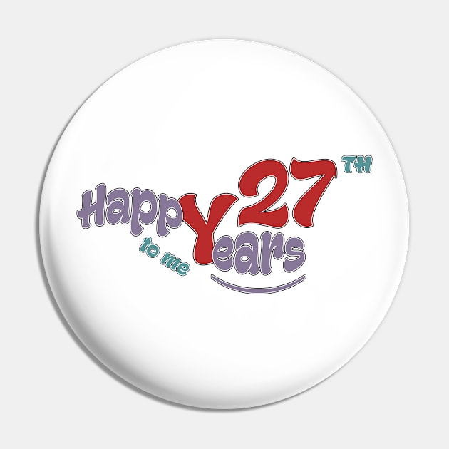 Happy 27th year to me Pin by KrasiStaleva