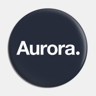 Aurora. Pin