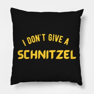 I Don't Give A Schnitzel German Funny Oktoberfest t shirt Pillow