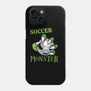 Soccer monster sport Gift for soccer player love soccer sister funny for kids and adults Phone Case