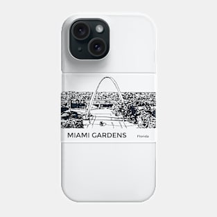 Miami Gardens Florida Phone Case