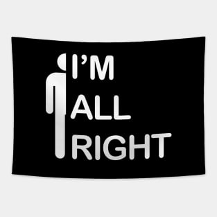 I'm All Right - I Am All Right Tapestry