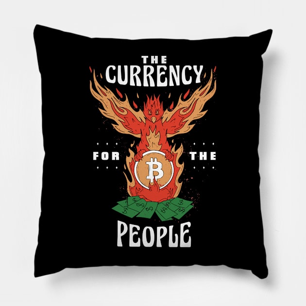 The currency for the people Funny Crypto Merch Bitcoin Pillow by Popculture Tee Collection