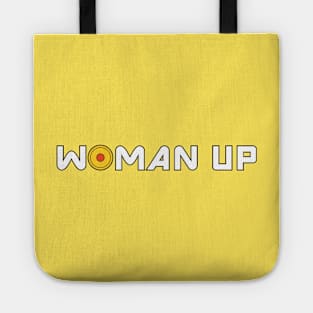 Woman Up Tote