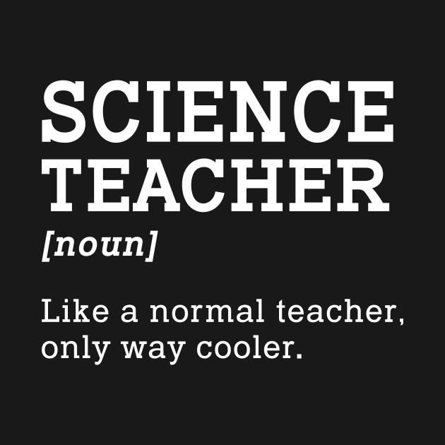 Science Teacher Back To School by kateeleone97023