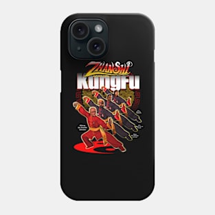 ZhanShi Kung Fu For All Phone Case