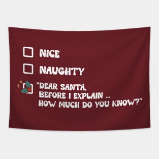 Nice and naughty Tapestry