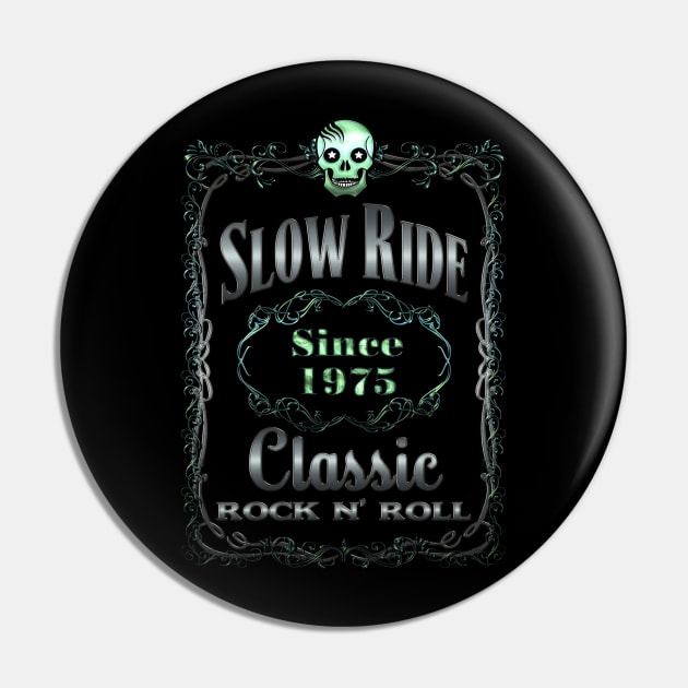 WHISKEY LABEL - slow ride Pin by shethemastercovets