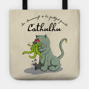 Mr Mousecraft and his faithful Friend Cathulhu Tote