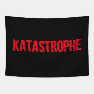 KATASTROPHE  Disaster Tapestry