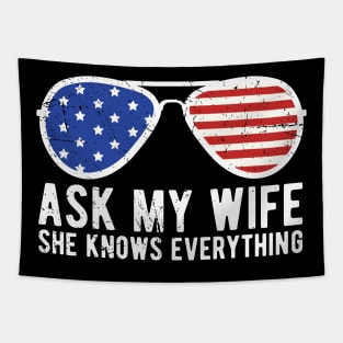 Ask My Wife She Knows Everything Funny Vintage Husband Tapestry