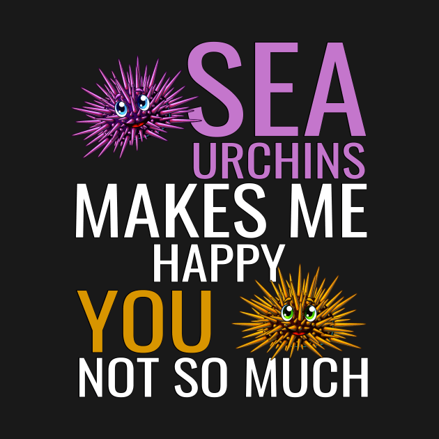 Sea urchin Happy Funny & humor Sea urchins Cute & Cool Art Design Lovers by zyononzy