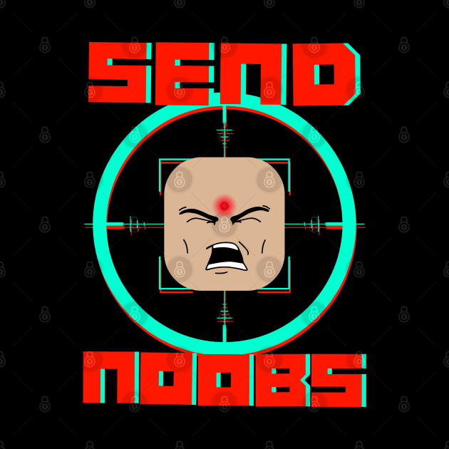 Send Noobs by DvsPrime8