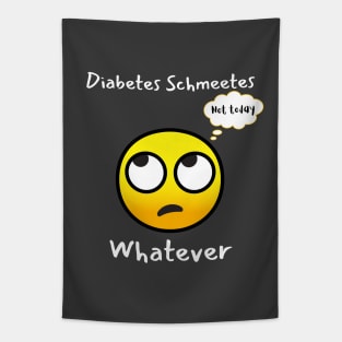 Funny Sarcastic Diabetes Not Today Whatever Tapestry