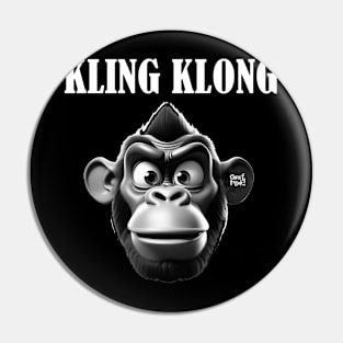KLING KLONG Pin
