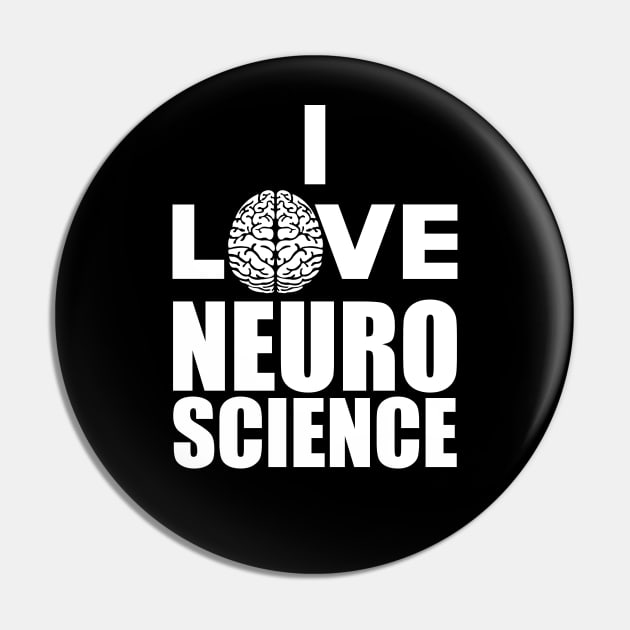 Neuro Science - I love neuro Science Pin by KC Happy Shop