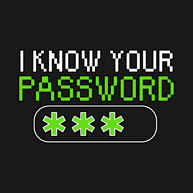 I know your password by maxcode