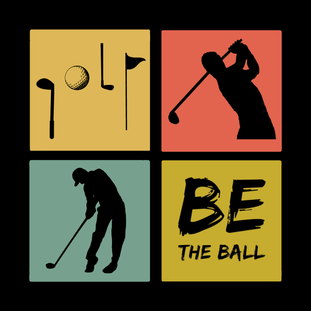 Golf - Be the ball Golfer by Jambo Designs