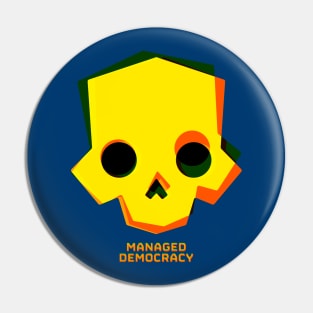 MANAGED DEMOCRACY 01 Pin