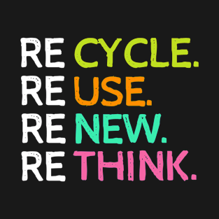 Recycle Reuse Renew Rethink, Vintage. T-Shirt