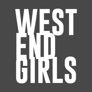 West End Girls, white T-Shirt