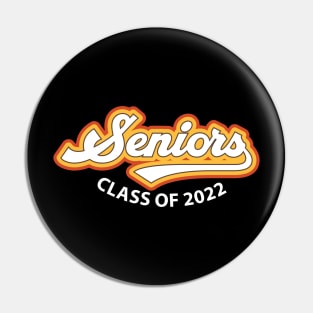 Seniors class of 2022 Pin