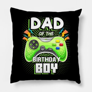 Dad of the Birthday Video Birthday Pillow