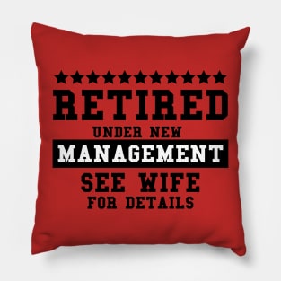 Officially Retired, Funny Retirement Under New Management See Wife, Pillow