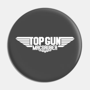 MacGruber / Top Gun Parody Mashup Pin