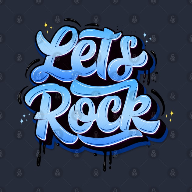Let's Rock by CalliLetters