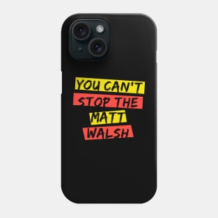 matt_walsh_o Phone Case