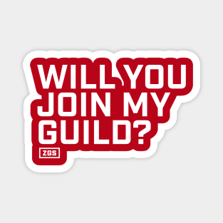 Will you join my guild? Horde Edition Magnet