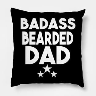 Badass Bearded Dad Pillow