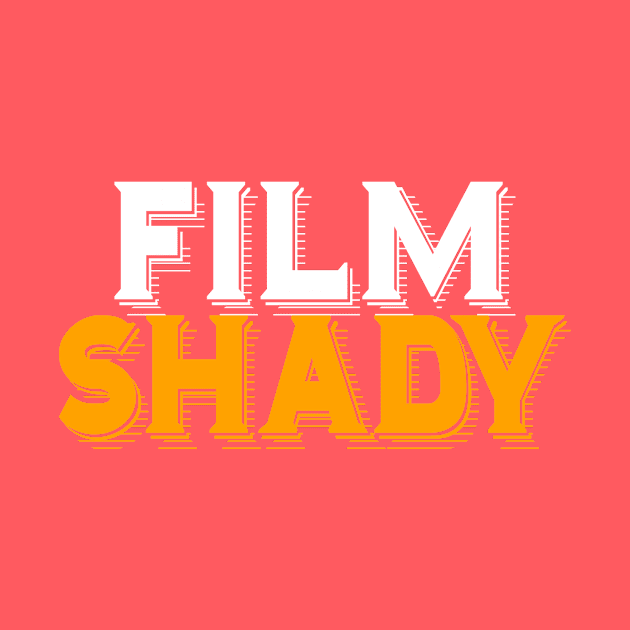 Film Shady by CinemaShelf