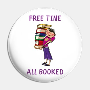 Free time all booked Pin