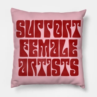 Support Female Artists Pillow