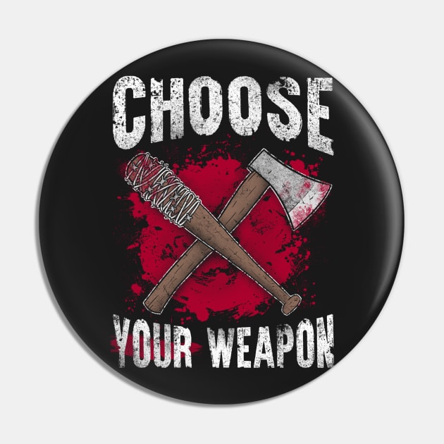 Choose your weapon Pin by paulagarcia