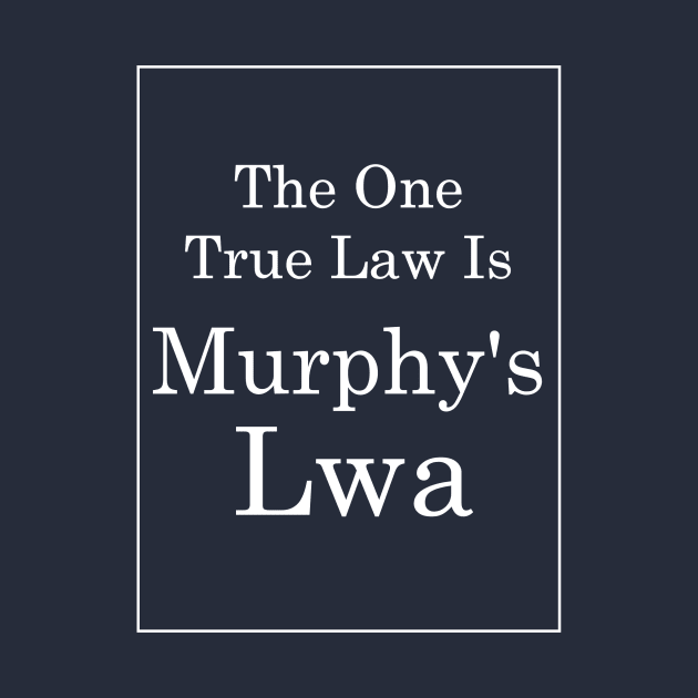 Murphys Lwa (White Text) by TimH