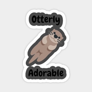 Otterly Adorable cute design Magnet