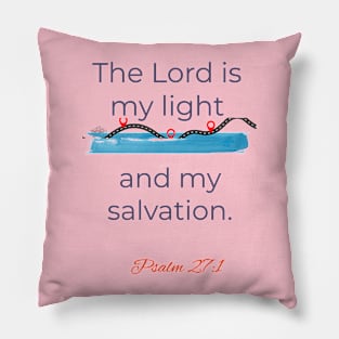 Bible on T-Shirt The Lord is my light and my salvation Pillow