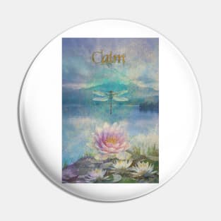 Calm - Escape To Tranquillity Pin