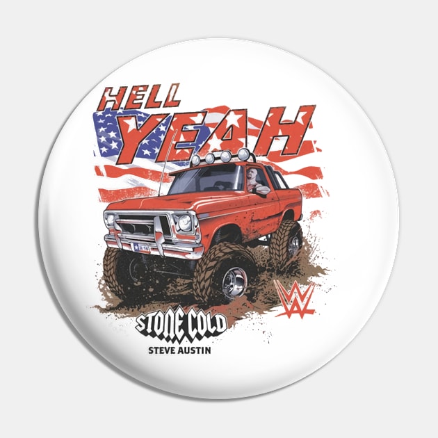 Stone Cold Steve Austin Hell Yeah Truck Pin by Holman