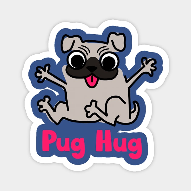Pug Hug! Magnet by CeeGunn
