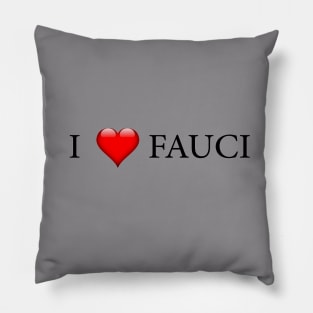 in fauci we trust Pillow