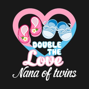 Double The Love Nana Of Twins T-Shirt