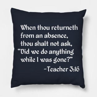 Absence Commandment from Teacher 3:16 Pillow