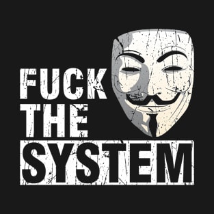 Fuck The System Vendetta T-Shirt