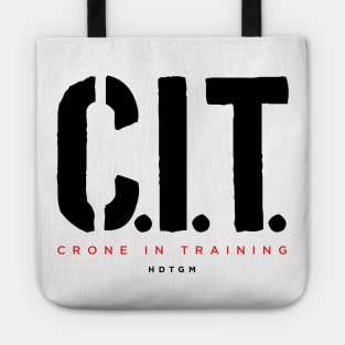 Crone In Training Tote