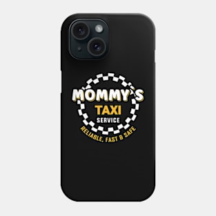 Mommy´s taxi service Phone Case