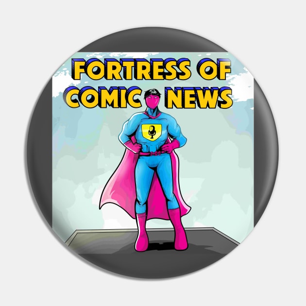 Fortress of Comics News Superhero Pin by Fortress Comics